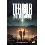 Terror en cerro moreno