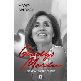 Gladys Marin. Una Vida Revolucionaria (Libro)