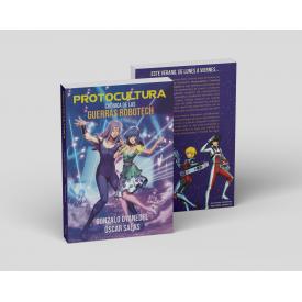 PROTOCULTURA: CRONICAS DE LAS GUERRAS