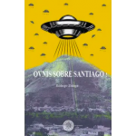 OVNIS SOBRE SANTIAGO!