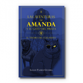 Las aventuras de Amanda y el gato del pirata II  El tesoro del Collasuyo (tercera edicin, 2025)