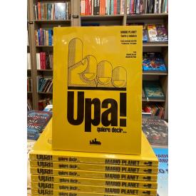 Upa! Quiere Decir...