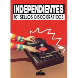 Independientes 101 Sellos Discogrficos