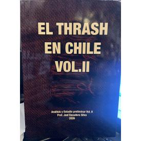 El Thrash En Chile Vol. II