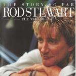 The Story So Far: The Very Best Of Rod Stewart (2-CD)