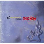 40 Seasons: The Best Of Skid Row