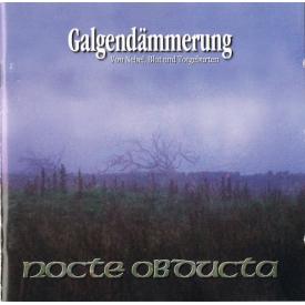 Galgendmmerung - Von Nebel, Blut Und Totgeburten