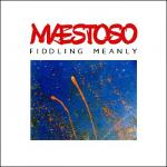 Fiddling Meanly