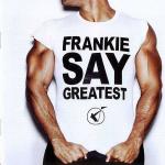 Frankie Say Greatest (Jewel Case)