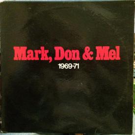 Mark, Don & Mel 1969-71 (2LP Usado EMI 1972, VG+/VG+)
