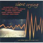 Silent Crying - Rock Ballads Against Nuclear Terror (Jewel Case)