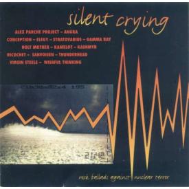 Silent Crying - Rock Ballads Against Nuclear Terror (Jewel Case)