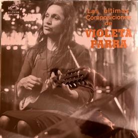 Las ltimas composiciones de Violeta Parra (Vinilo)