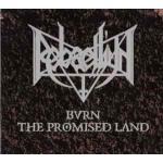 Burn The Promised Land (Reissue, Digipak)