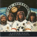 Latter Days - The Best Of Led Zeppelin Volume Two