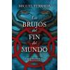 Los Brujos Del Fin Del Mundo