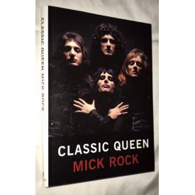 Classic Queen (Mick Rock, Libro, tapa dura, inglés 192 páginas, 250 imágenes)