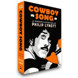 Cowboy Song - La Biografa Autorizada de Philip Lynott (Libro, espaol, 368 pginas)