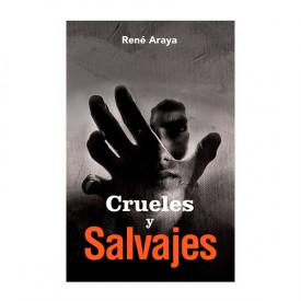 CRUELES Y SALVAJES