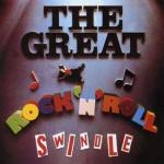 The Great Rock N Roll Swindle (Remastered)
