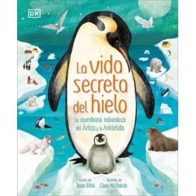 LA VIDA SECRETA DEL HIELO