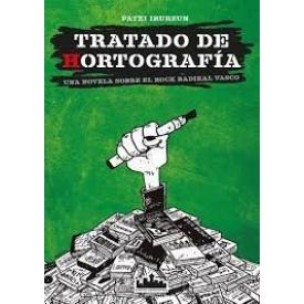 TRATADO DE HORTOGRAFIA UNA NOVELA SOBR