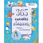 365 CUENTOS CLASICOS RIMAS Y OTRAS HIS