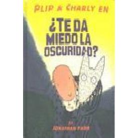 TE DA MIEDO DE LA OSCURIDAD
