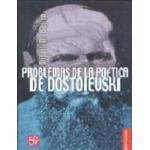 PROBLEMAS DE LA POETICA DE DOSTOIEVSKY
