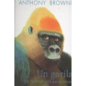 UN GORILA - UN LIBRO NO SOLO PARA CONT