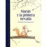 MARTIN Y LA PRIMAVERA NEVADA