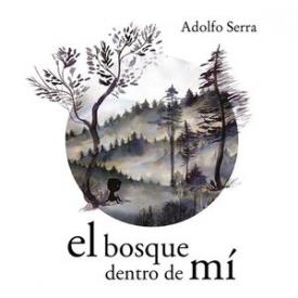 EL BOSQUE DENTRO DE MI