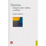 DISENSO ENSAYOS SOBRE ESTETICA Y POLIT