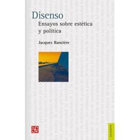 DISENSO ENSAYOS SOBRE ESTETICA Y POLIT
