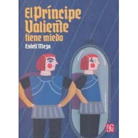 EL PRINCIPE VALIENTE TIENE MIEDO
