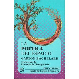 LA POETICA DEL ESPACIO