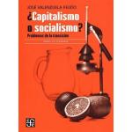 CAPITALISMO O SOCIALISMO