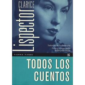 CLARICE LISPECTOR TODOS LOS CUENTOS