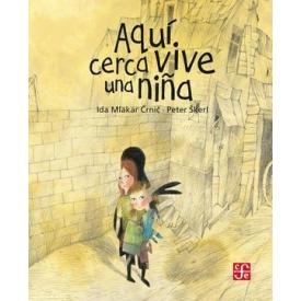AQUI CERCA VIVE UNA NIA