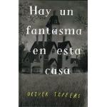 HAY UN FANTASMA EN ESTA CASA
