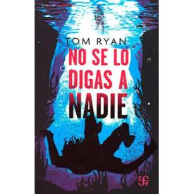 NO SE LO DIGAS A NADIE