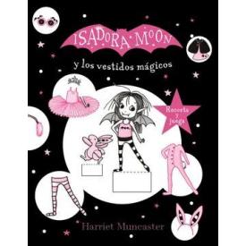 ISADORA MOON Y LOS VESTIDOS MAGICOS