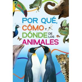 POR QUE COMO Y DONDE DE LOS ANIMALES