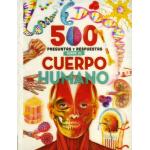 500 PREGUNTAS SOBRE EL CUERPO HUMANO