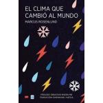 EL CLIMA QUE CAMBIO EL MUNDO