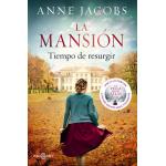 LA MANSION: TIEMPO DE RESURGIR