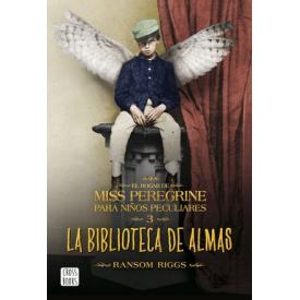 LA BIBLIOTECA DE ALMAS (MISS PEREGRINE