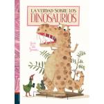 LA VERDAD SOBRE LOS DINOSAURIOS