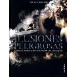 ILUSIONES PELIGROSAS