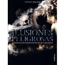 ILUSIONES PELIGROSAS